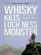 [Whisky, Kilts, and the Loch Ness Monster 01] • Whisky, Kilts, and the Loch Ness Monster